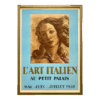 " l'Art Italien " Vintage 1935 Mourlot Fine Art Lithograph Print Art Deco Framed Paris Exhibition Poster Botticelli " Birth of Venus " 1482