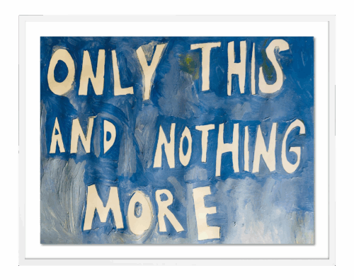 Only This And Nothing More by Virginia Chamlee in White Frame, Medium Art Print