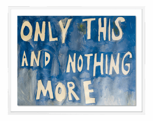 Only This And Nothing More by Virginia Chamlee in White Frame, Medium Art Print